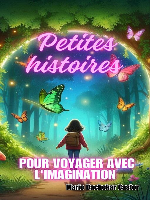 Title details for Petite histoire pour voyager avec l'imagination by Marie Dachekar Castor - Available